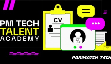 Parimatch Tech Talent Academy: Μια ακόμα καινοτομία από το Τμήμα Ανθρώπινου Δυναμικού