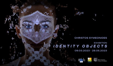 Έκθεση “Identity Objects” του Χρίστου Συμεωνίδη  στο Πολιτιστικό Ίδρυμα Τράπεζας Κύπρου